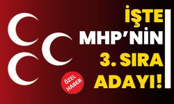 İşte MHP’nin 3. Sıra adayı!