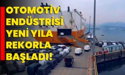 Otomotiv endüstrisi yeni yıla rekorla başladı