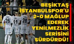 Beşiktaş, İstanbulspor'u 2-0 Mağlup Ederek Yenilmezlik Serisini Sürdürdü