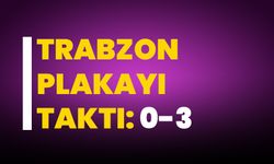 Trabzon plakayı taktı: 0-3