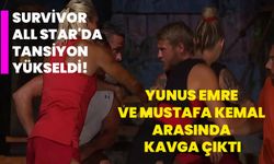 Survivor All Star'da Tansiyon Yükseldi! Yunus Emre ve Mustafa Kemal Arasında Kavga Çıktı