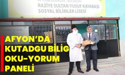 Afyonkarahisar’da Kutadgu Bilig Oku-Yorum Paneli