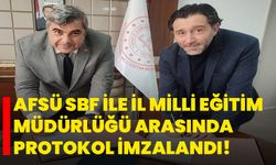 AFSÜ SBF ile İl Milli Eğitim Müdürlüğü Arasında Protokol İmzalandı!