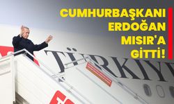 Cumhurbaşkanı Erdoğan Mısır'a gitti!