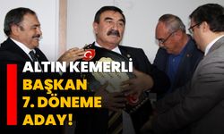 Altın kemerli başkan 7. Döneme aday!
