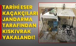 Tarihi eser kaçakçıları jandarma tarafından kıskıvrak yakalandı!