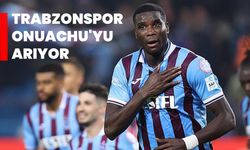 Trabzonspor, Onuachu'yu arıyor