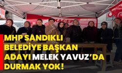 MHP Sandıklı Belediye Başkan adayı Melek Yavuz’da durmak yok!