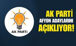 AK Parti Afyon adaylarını açıklıyor!