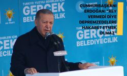 Cumhurbaşkanı Erdoğan: "Rey Vermedi Diye Depremzedelere Hakaret Etmek Olmaz"