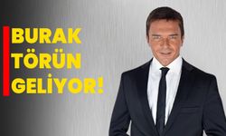 Burak Törün Geliyor!