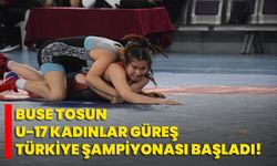 Buse Tosun U-17 Kadınlar Güreş Türkiye Şampiyonası başladı