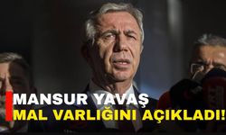 Mansur Yavaş mal varlığını açıkladı!