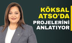 CHP Belediye Başkan Adayı Burcu Köksal, ATSO’da projelerini anlatıyor!