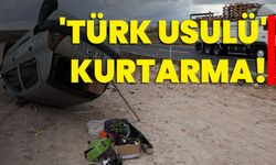 ‘Türk usulü’ kurtarma!