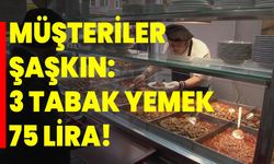 MÜŞTERİLER ŞAŞKIN: 3 TABAK YEMEK 75 LİRA