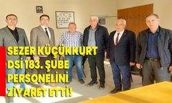 Sezer Küçükkurt, DSİ 183. Şube Personelini Ziyaret Etti: Teşekkürler Misafirperverlik İçin!