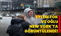 Eylem Tok ve oğlu New York'ta görüntülendi!