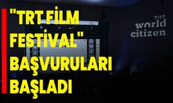 "TRT Film Festival" başvuruları başladı