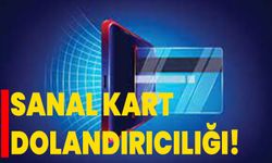 SANAL KART DOLANDIRICILIĞI