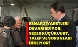 Esnaf Ziyaretleri Devam Ediyor: Sezer Küçükuurt, Talep ve Sorunları Dinliyor!