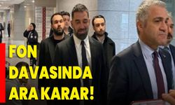 Fon davasında ara karar