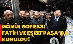 Gönül Sofrası Fatih ve Eşrefpaşa´da Kuruldu!