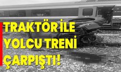 Traktör ile yolcu treni çarpıştı: 1 ağır yaralı!