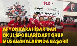 Afyonkarahisar'dan Okul Sporları Dart Grup Müsabakalarında başarı