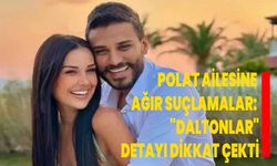 Polat Ailesine Ağır Suçlamalar: "Daltonlar" Detayı Dikkat Çekti