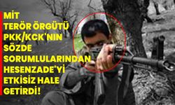 MİT, terör örgütü PKK/KCK'nın sözde sorumlularından Hesenzade'yi etkisiz hale getirdi!