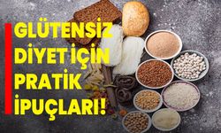 Glütensiz Diyet İçin Pratik İpuçları!