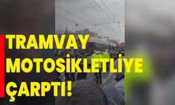 Fatih'te tramvay motosikletliye çarptı!