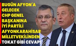 Bugün Afyon’a gelecek CHP genel başkanına, İYİ Partili Afyonkarahisar Milletvekilinden tokat gibi cevap!