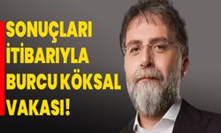 SONUÇLARI İTİBARIYLA BURCU KÖKSAL VAKASI