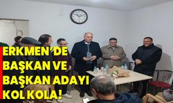 Erkmen’de Başkan ve Başkan Adayı kol kola!