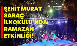Şehit Murat Saraç ilkokulu’nda Ramazan etkinliği!