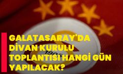 Galatasaray'da divan kurulu toplantısı hangi gün yapılacak?