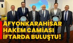 Afyonkarahisar Hakem Camiası İftarda Buluştu