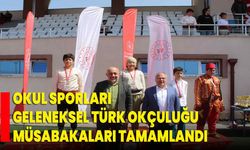 Okul Sporları Geleneksel Türk Okçuluğu müsabakaları tamamlandı