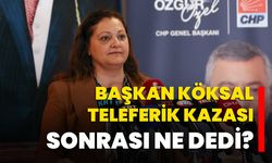 BAŞKAN KÖKSAL TELEFERİK KAZASI SONRASI NE DEDİ?