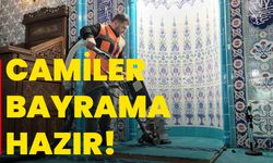 CAMİLER BAYRAMA HAZIR MI?