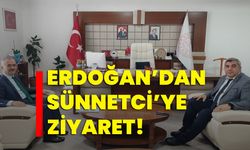 Erdoğan’dan Sünnetci’ye ziyaret!