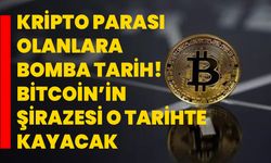 Kripto parası olanlara bomba tarih! Bitcoin’in şirazesi o tarihte kayacak