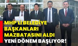 MHP'li belediye başkanları mazbatasını aldı, yeni dönem başlıyor!