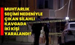 Arnavutköy'de muhtarlık seçimi nedeniyle çıkan silahlı kavgada iki kişi yaralandı!