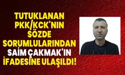 Tutuklanan PKK/KCK'nın sözde sorumlularından Saim Çakmak'ın ifadesine ulaşıldı!