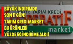 Büyük indirimde son 11 gün! Tarım Kredi Market bu ürünleri yüzde 50 indirime aldı!