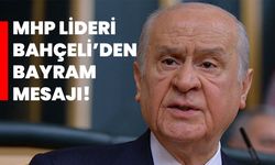 MHP Lideri Bahçeli’den bayram mesajı!