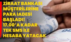 Ziraat Bankası müşterilerine para iadesi başladı! 17.00’a kadar tek SMS ile hesaba yatacak